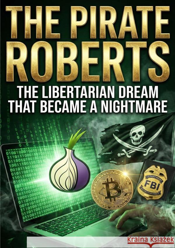 Pirate Roberts Kushner, David 9783565257201