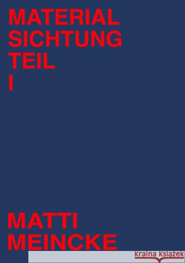 Materialsichtung Teil 1 Meincke, Matti 9783565257591