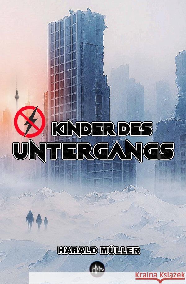 Kinder des Untergangs Müller, Harald 9783565259304