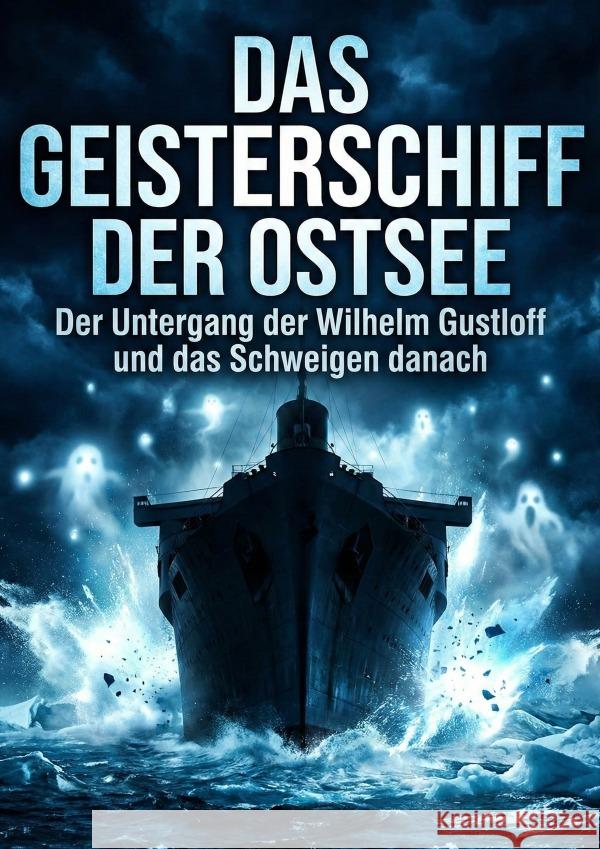 Geisterschiff der Ostsee Jäger, Klaus 9783565259694