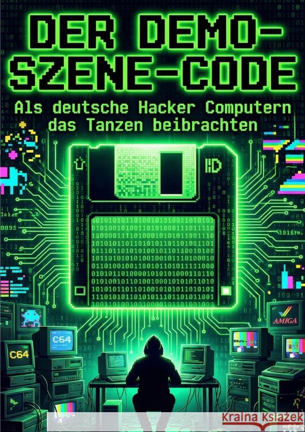 Demo-Szene-Code Müller, Stefan 9783565259847