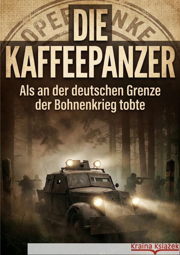 Die Kaffeepanzer Burg, Hannes 9783565260102