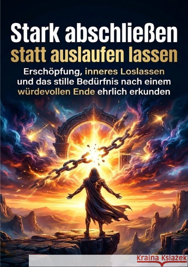 Stark abschließen statt auslaufen lassen Jung, Kilian 9783565262649