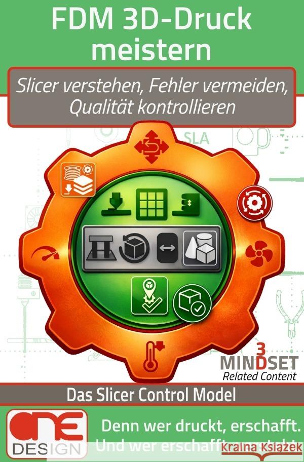 FDM 3D-Druck meistern Design, ONE 9783565262755