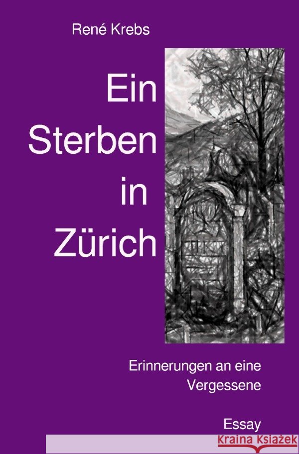 Ein Sterben in Zürich Krebs, René 9783565267804