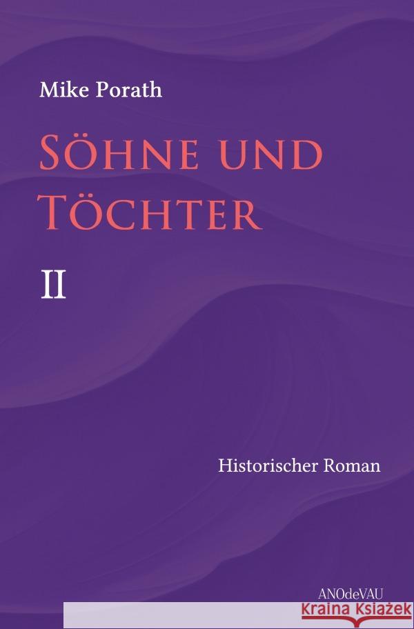 Söhne und Töchter (Band 2) Porath, Mike 9783565272778
