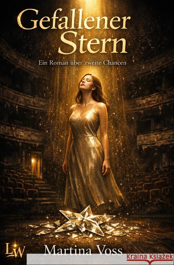 Gefallener Stern - Ein Roman über zweite Chancen Voß, Martina 9783565281114