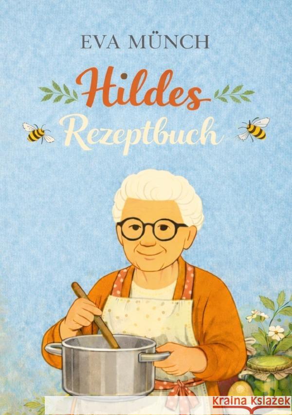 Hildes Rezeptbuch Münch, Eva 9783565284320