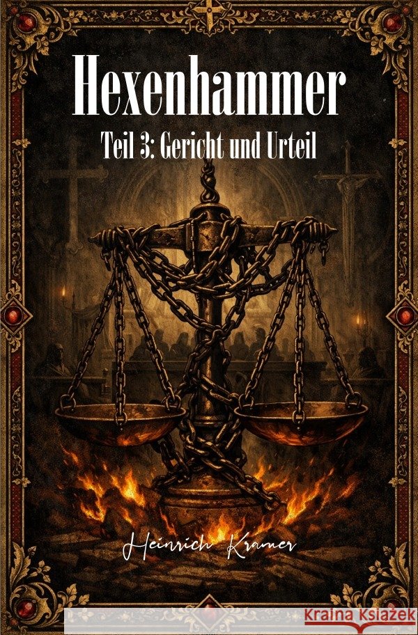 Der Hexenhammer - Teil 3 Kramer, Heinrich 9783565294169