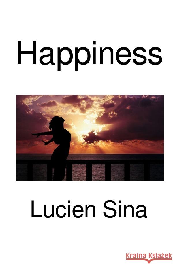 Happiness Sina, Lucien 9783565295982