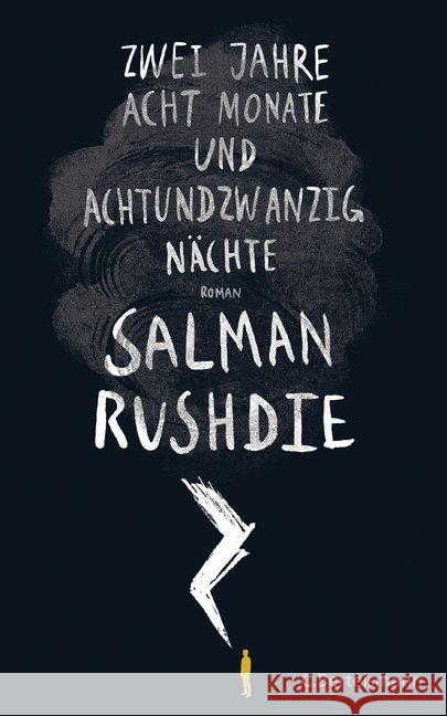 Zwei Jahre, acht Monate und achtundzwanzig Nächte : Roman Rushdie, Salman 9783570102749 C. Bertelsmann Verlag