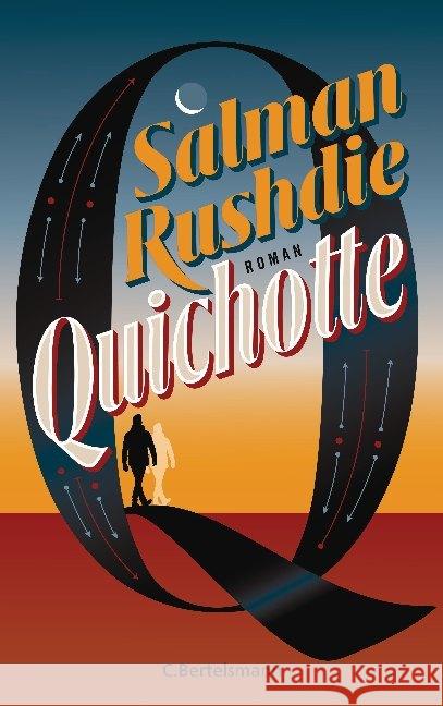 Quichotte : Roman Rushdie, Salman 9783570103999