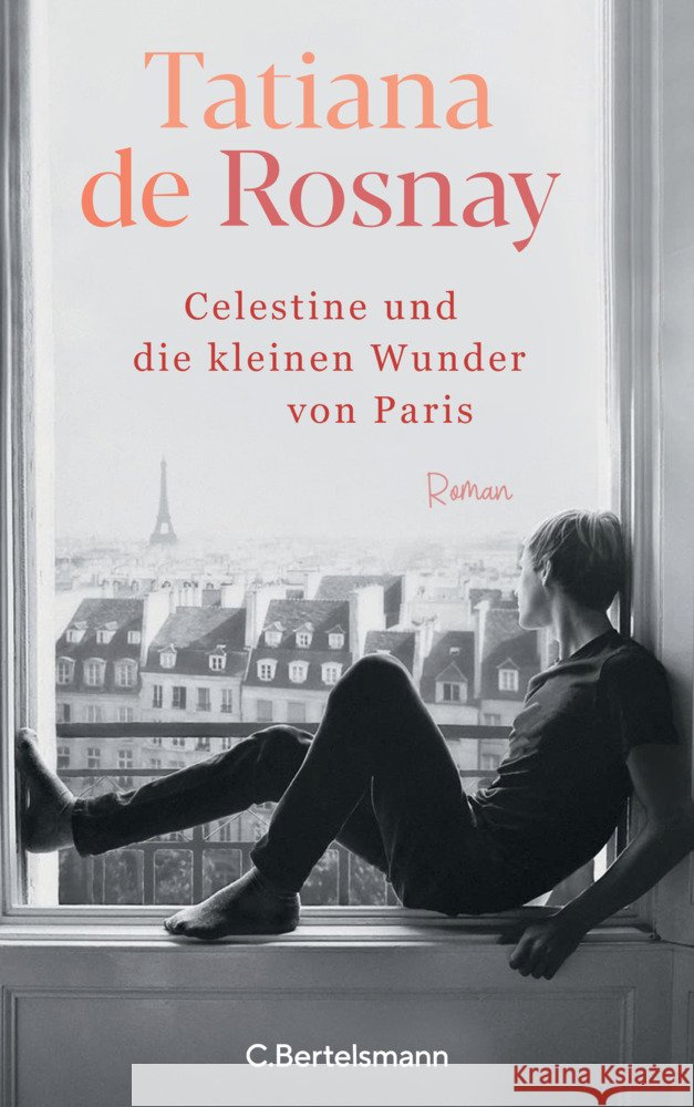 Célestine und die kleinen Wunder von Paris Rosnay, Tatiana de 9783570104484