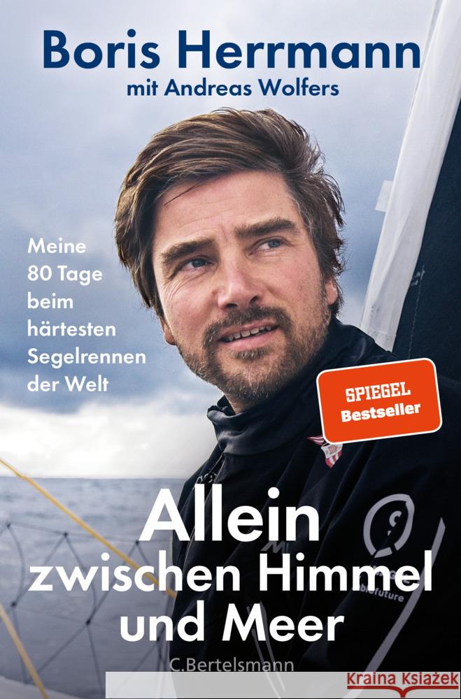 Allein zwischen Himmel und Meer Herrmann, Boris, Wolfers, Andreas 9783570104545 C. Bertelsmann