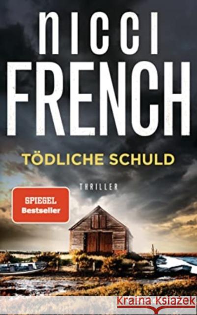 Tödliche Schuld French, Nicci 9783570104897 C. Bertelsmann