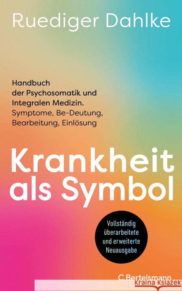 Krankheit als Symbol Dahlke, Ruediger 9783570105214 C. Bertelsmann