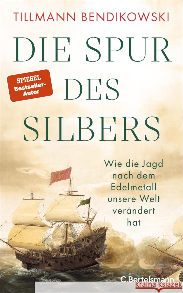 Die Spur des Silbers Bendikowski, Tillmann 9783570105436 C. Bertelsmann