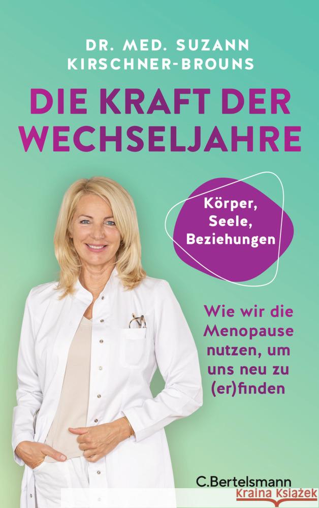 Die Kraft der Wechseljahre Kirschner-Brouns, Suzann 9783570105665