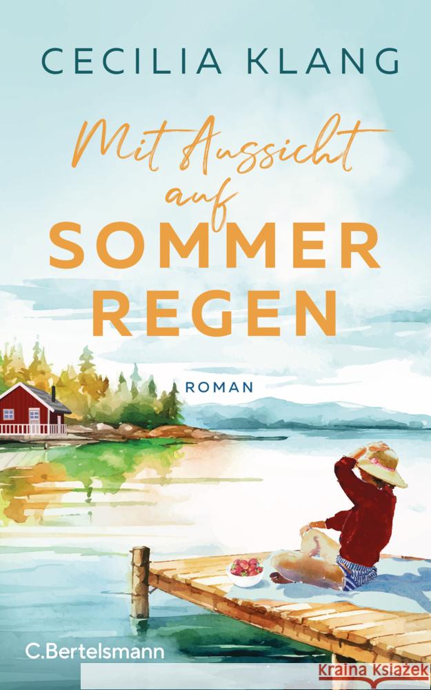 Mit Aussicht auf Sommerregen Klang, Cecilia 9783570105764