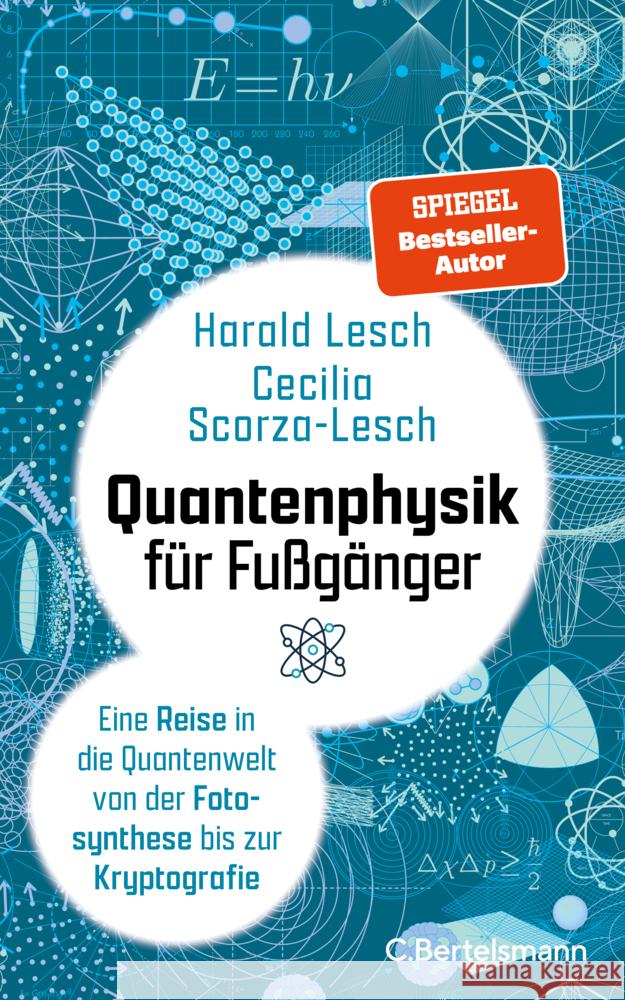 Quantenphysik für Fußgänger Lesch, Harald, Scorza-Lesch, Cecilia 9783570105924