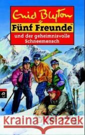 Fünf Freunde und der geheimnisvolle Schneemensch Blyton, Enid   9783570128459 cbj