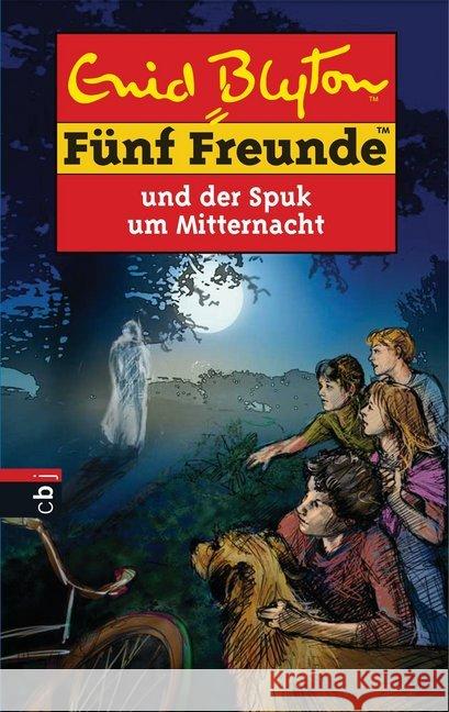 Fünf Freunde und der Spuk um Mitternacht Blyton, Enid   9783570131787 cbj