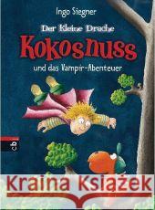 Der kleine Drache Kokosnuss und das Vampir-Abenteuer Siegner, Ingo   9783570137024 cbj