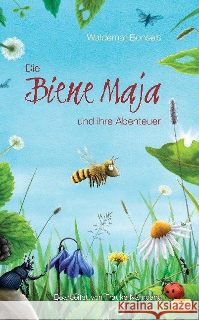 Die Biene Maja und ihre Abenteuer Bonsels, Waldemar 9783570154403