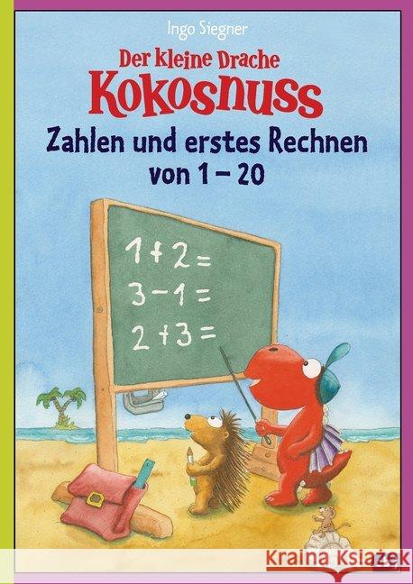 Der kleine Drache Kokosnuss - Zahlen und erstes Rechnen von 1 - 20 Siegner, Ingo 9783570155080 cbj
