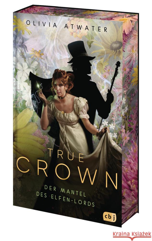 True Crown - Der Mantel des Elfen-Lords Atwater, Olivia 9783570166710