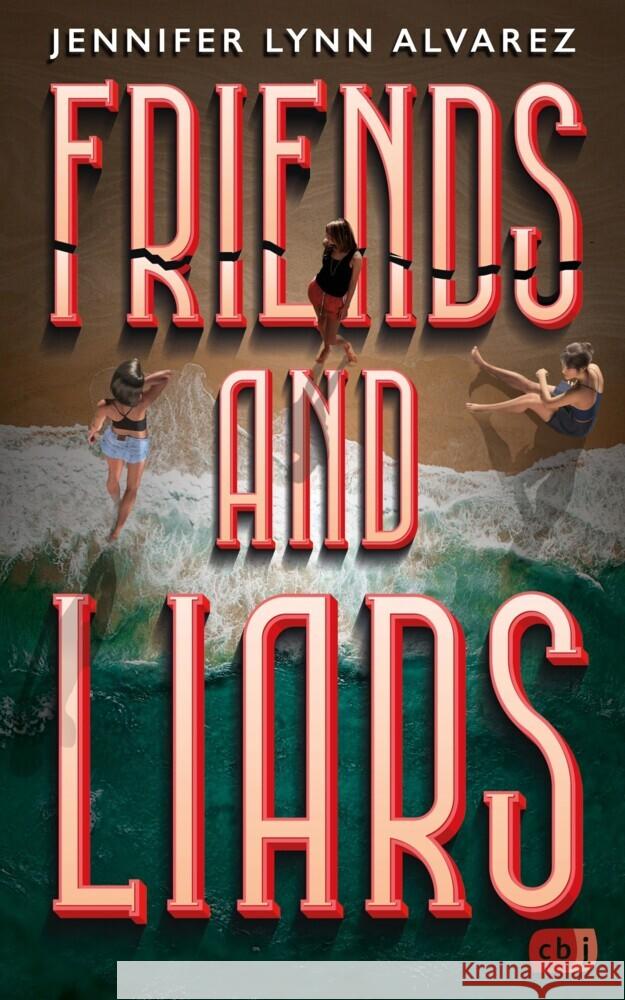Friends and Liars Alvarez, Jennifer Lynn 9783570167571