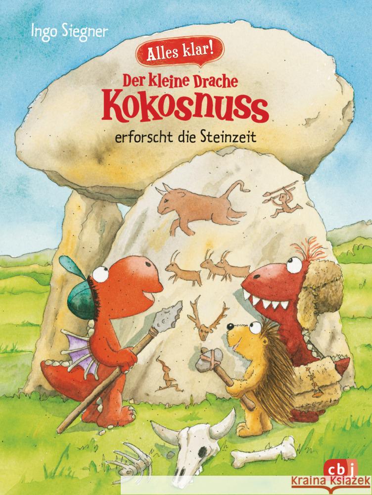 Alles klar! Der kleine Drache Kokosnuss erforscht die Steinzeit Siegner, Ingo 9783570177907 cbj