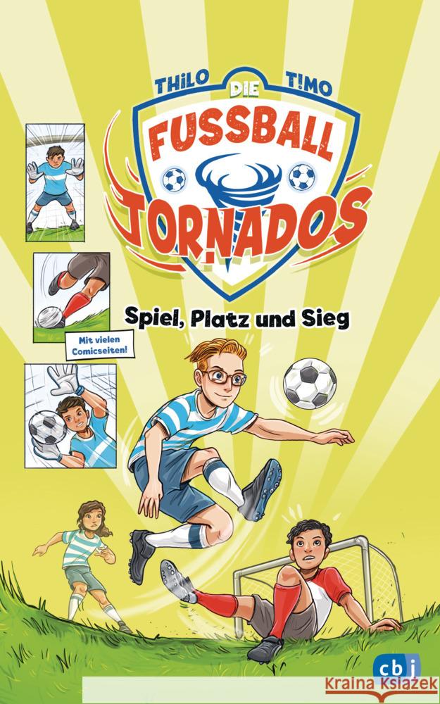 Die Fußball-Tornados - Spiel, Platz und Sieg Thilo 9783570179000