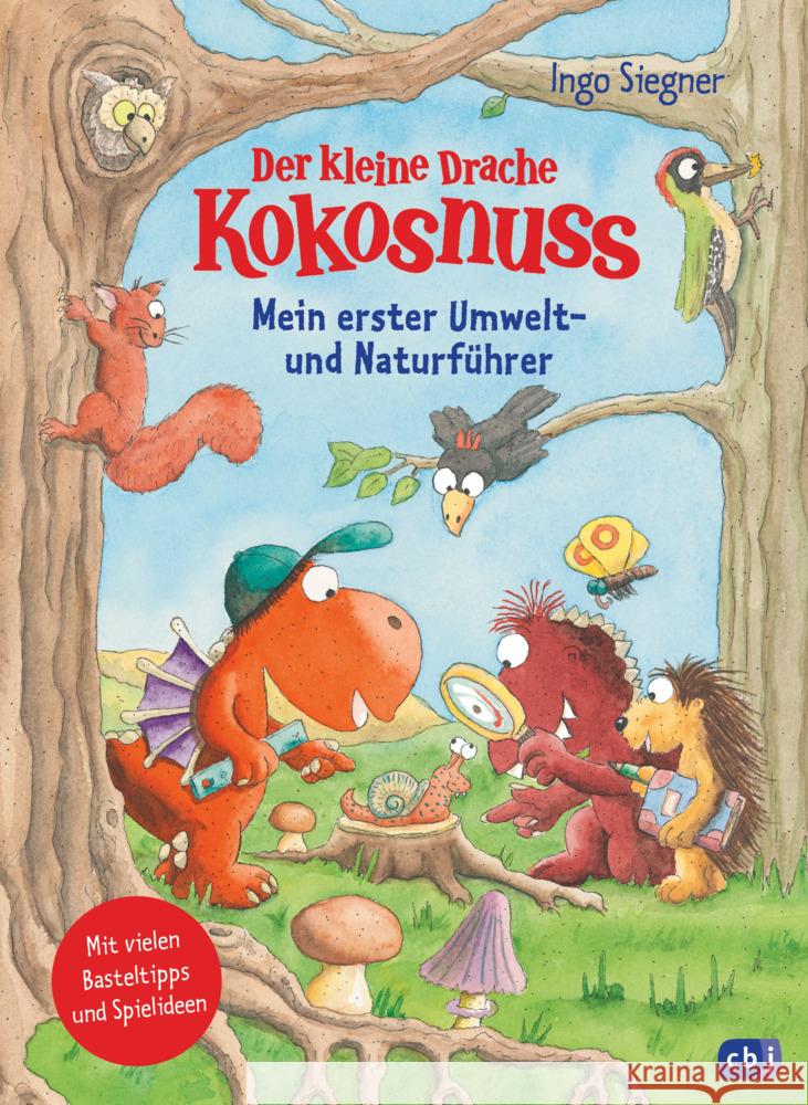 Der kleine Drache Kokosnuss - Mein erster Umwelt- und Naturführer Siegner, Ingo 9783570179215