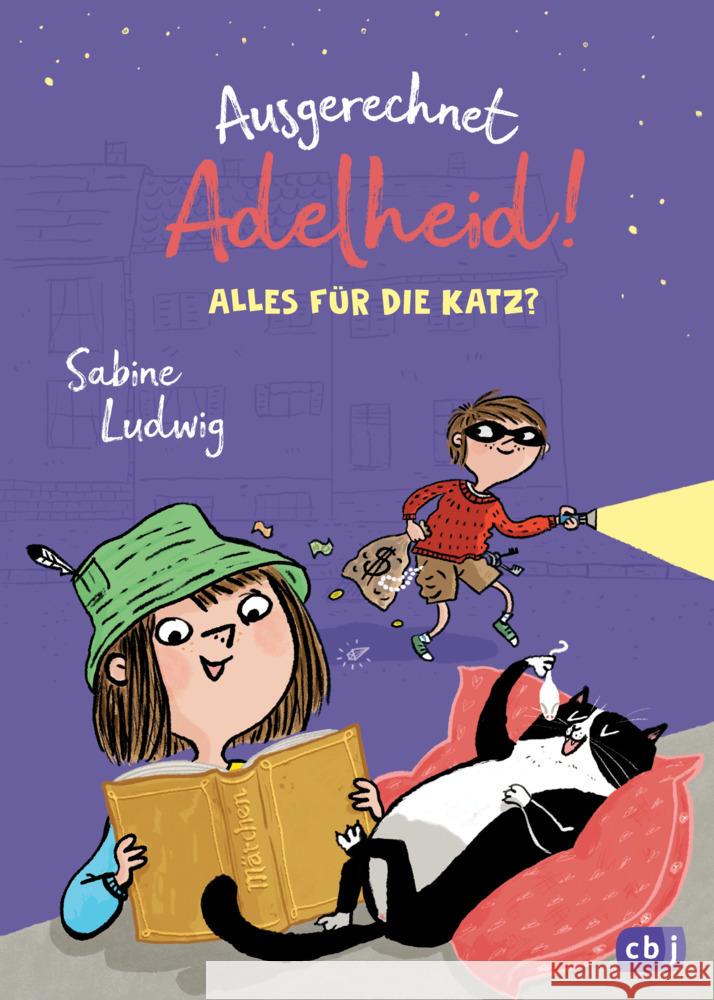 Ausgerechnet Adelheid! - Alles für die Katz? Ludwig, Sabine 9783570179284