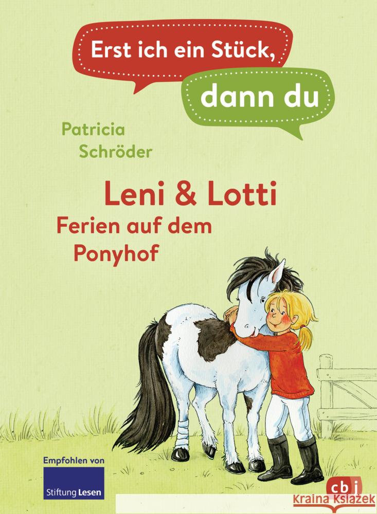 Erst ich ein Stück, dann du - Leni & Lotti - Ferien auf dem Ponyhof Schröder, Patricia 9783570179451 cbj