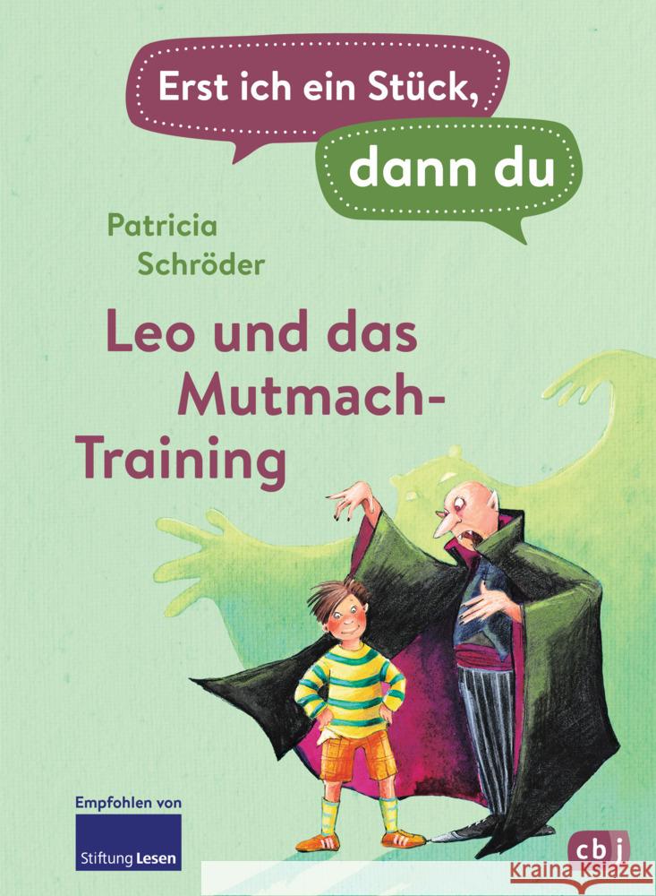 Erst ich ein Stück, dann du - Leo und das Mutmach-Training Schröder, Patricia 9783570179468 cbj