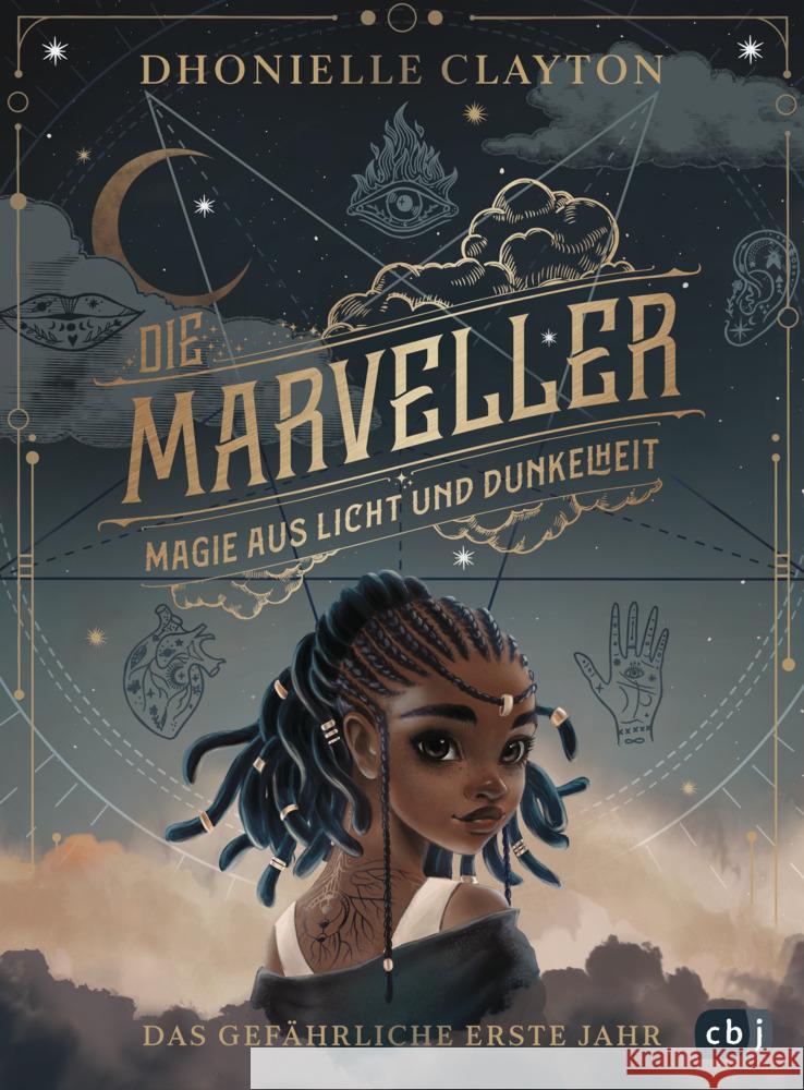 Die Marveller - Magie aus Licht und Dunkelheit - Das gefährliche erste Jahr Clayton, Dhonielle 9783570179666