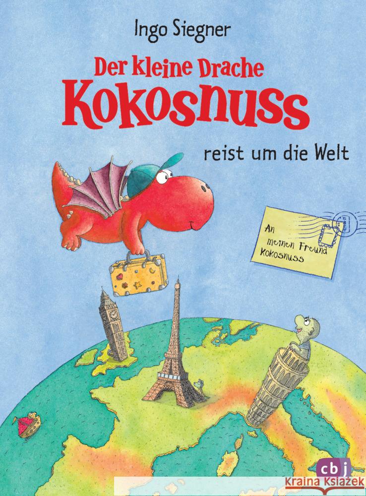 Der kleine Drache Kokosnuss reist um die Welt Siegner, Ingo 9783570179802 cbj