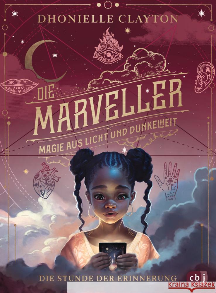 Die Marveller - Magie aus Licht und Dunkelheit - Die Stunde der Erinnerung Clayton, Dhonielle 9783570179895 cbj