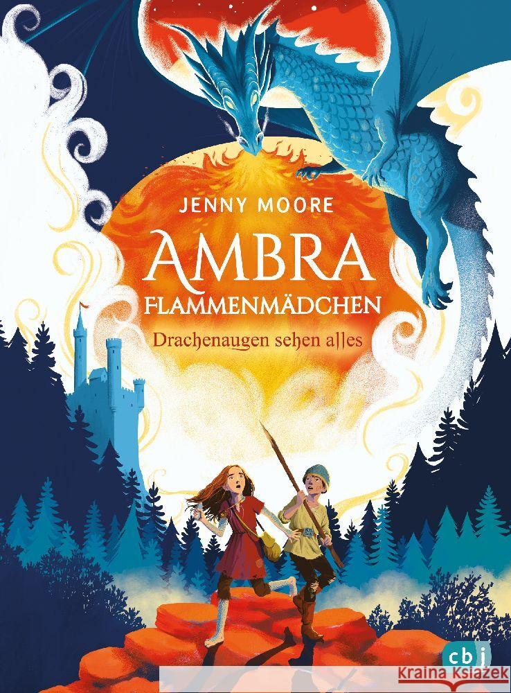 Ambra Flammenmädchen - Drachenaugen sehen alles Moore, Jenny 9783570180846