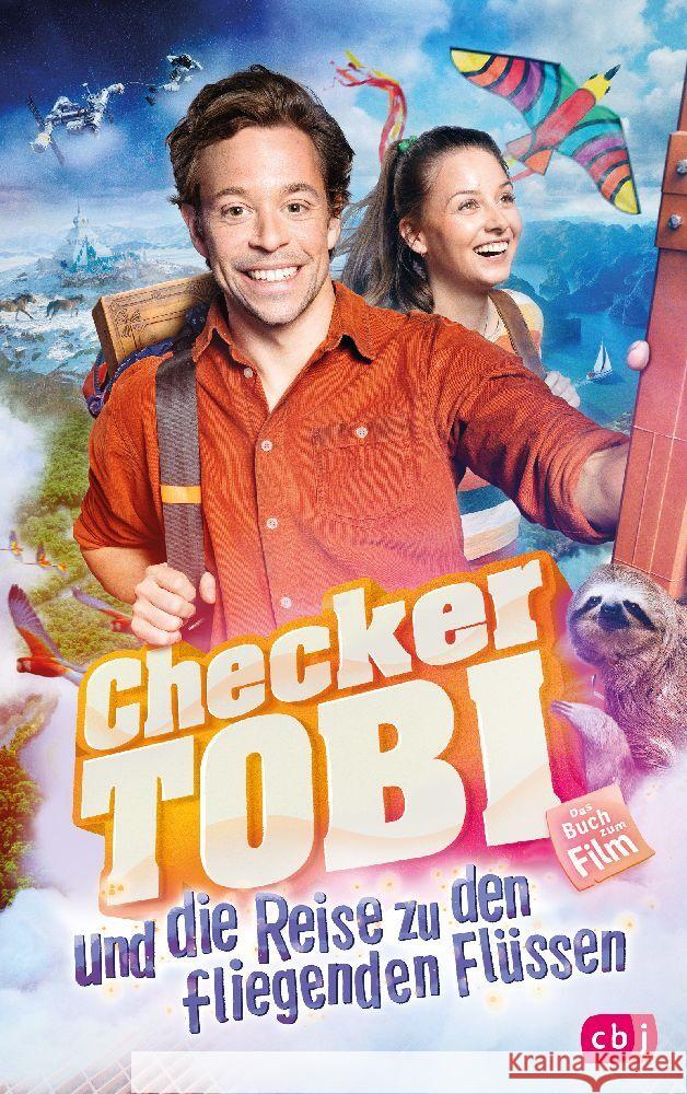 Checker Tobi und die Reise zu den fliegenden Flüssen - Das Buch zum Film Stichler, Mark 9783570181027 cbj
