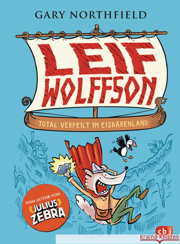 Leif Wolffson - Total verpeilt im Eisbärenland Northfield, Gary 9783570181409 cbj