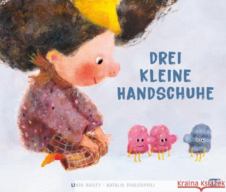 Drei kleine Handschuhe Bailey, Linda 9783570181553