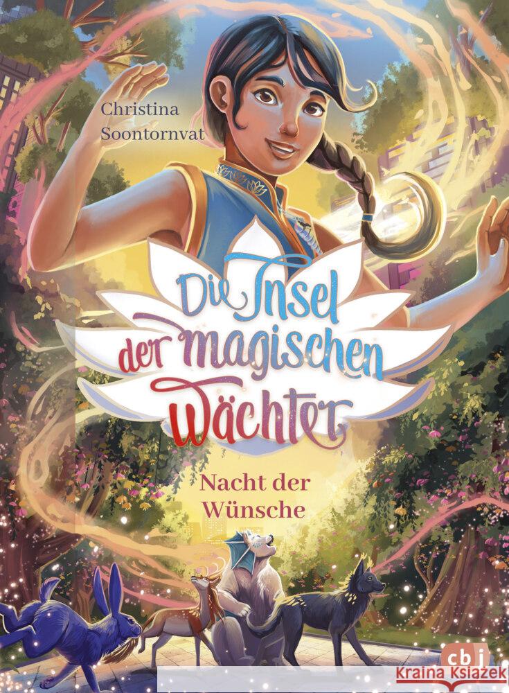 Die Insel der magischen Wächter - Nacht der Wünsche Soontornvat, Christina 9783570181768