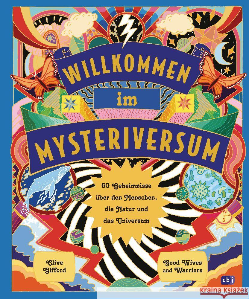 Willkommen im Mysteriversum - 60 Geheimnisse über den Mensch, die Natur und das Universum Gifford, Clive 9783570182147