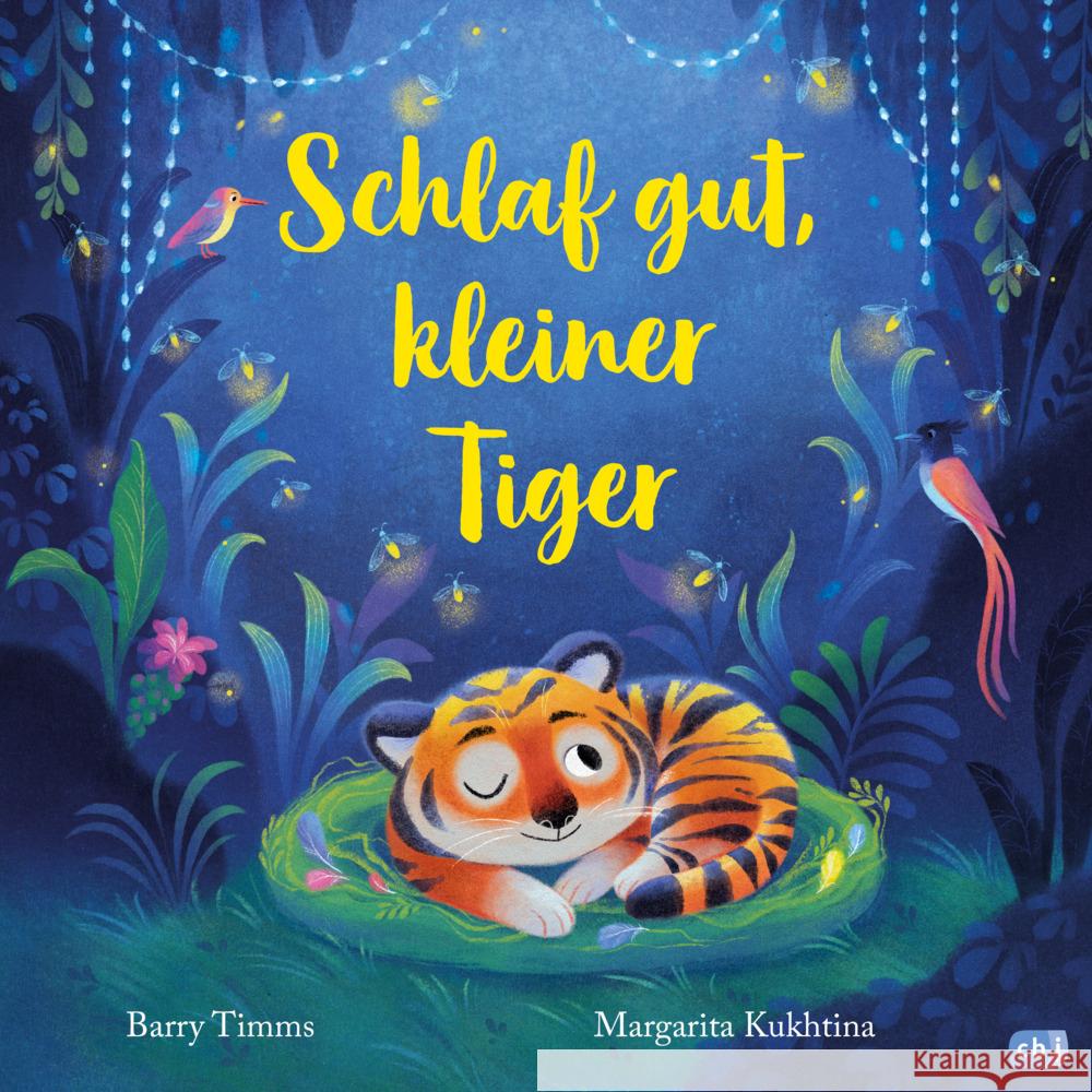 Schlaf gut, kleiner Tiger Timms, Barry 9783570182864