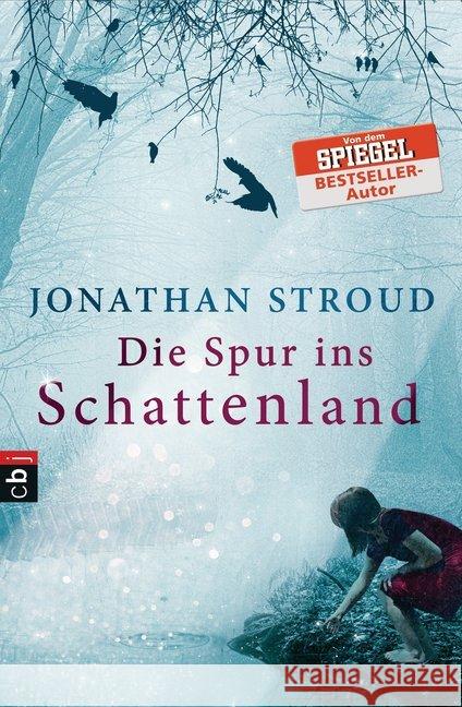 Die Spur ins Schattenland Stroud, Jonathan 9783570225974