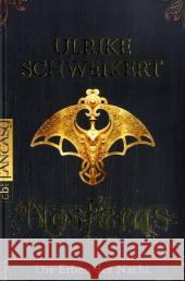 Die Erben der Nacht - Nosferas Schweikert, Ulrike   9783570304785