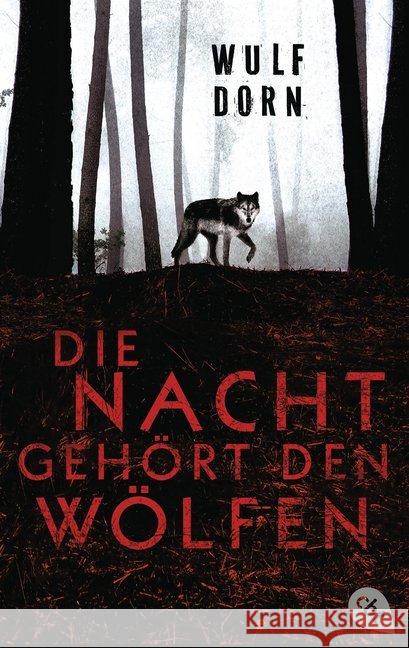 Die Nacht gehort den Wolfen Wulf Dorn 9783570311783